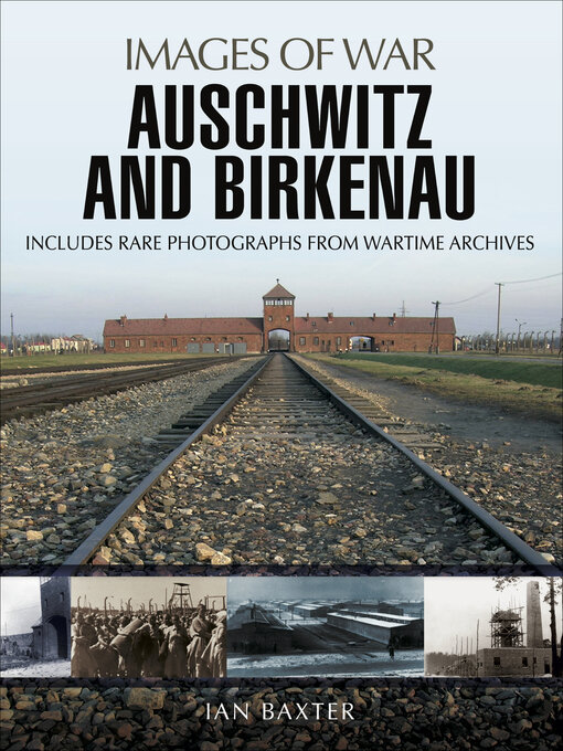 Upplýsingar um Auschwitz and Birkenau eftir Ian Baxter - Til útláns